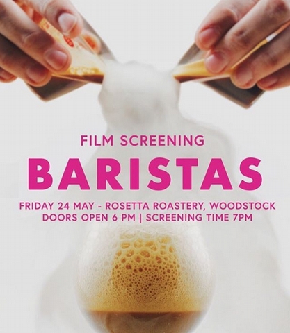 Baristas Movie at Rosetta Roastery - <p>An awesome evening of coffee geekery is planned at Rosetta Roastery in Woodstock, Cape Town on the 24th of May. Seating space is limited so book early to avoid disappointment!



You can buy ticke...</p>