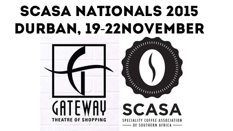 BREAKING NEWS: SCASA Nationals 2015 will be held at Gateway Theatre of Shopping in Durban - It's official! It has been confirmed that the National Coffee Competitions will be held at Durban's Gateway Theatre of Shopping!