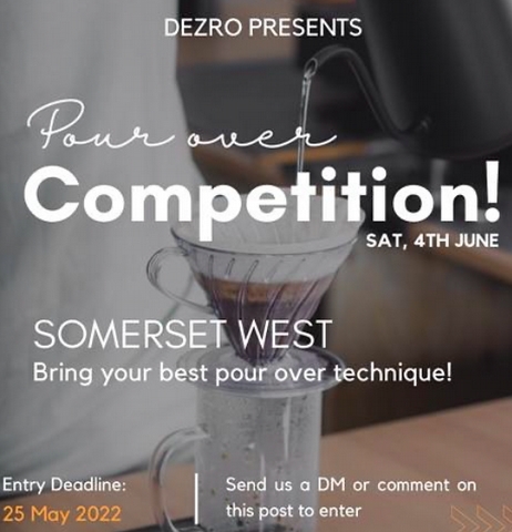 Pour Over Competition hosted by Dezro Coffee, Somerset West - <p>Oh how we love to see community coffee events starting up again! Whether you're an avid home brewer or a barista looking for some fun, there's something for everyone! Check out our Coffee Cale...</p>
