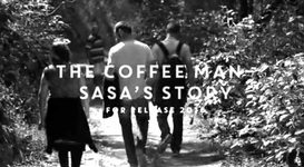 The Coffee Man: Sasa's Story