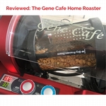 Roast Your Own: The Gene Cafe