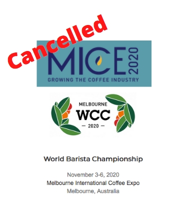 BREAKING NEWS: MICE 2020 Cancelled! - <p>

Coffee Magazine, as an Official Media Partner to MICE 2020, has just received word from MICE that the 2020 event is cancelled.

There is still nothing on the WBC website, but a press release is ...</p>