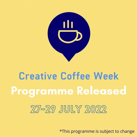 Creative Coffee Week 2022: Programme Released - 