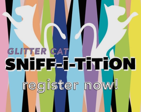 Glitter Cat SNiFFiTiTiON: Register before 1 Feb for this free competition - <p>

GLITTER CAT PRESENTS: THE SNiFFiTiTiON 
Registration is now open for the industry's newest, quirkiest, and perhaps most fabulous competition yet!

Fresh off the success of their i...</p>