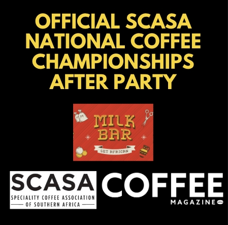 The Official Afterparty: SCASA National Coffee Competitions - <p>

The SCASA National Coffee Competitions and HOSTEX always make for an enriching and exhausting week! Come let your hair down at the Official After Party and celebrate the new SA Champions and all t...</p>