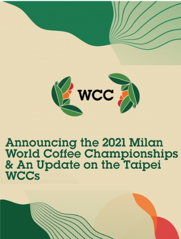 World Barista Champs & World Cup Tasters Champs to be held at Host, Milan 22-26 Oct 2021 - <p>It has been a long time since coffee competition were halted dead in their tracks by COVID-19. The last SCASA coffee event in SA was the SA Nationals in March 2020, over sixteen months ago, where Wins...</p>
